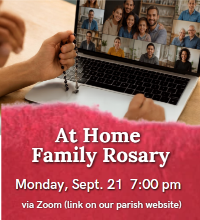 Virtual Family Rosary Tonight 9/21 at 7:00pm 